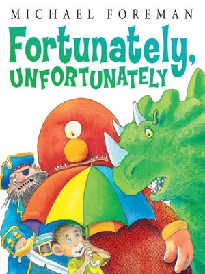 cover image of Fortunately, Unfortunately